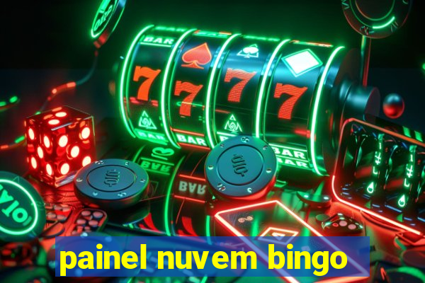 painel nuvem bingo